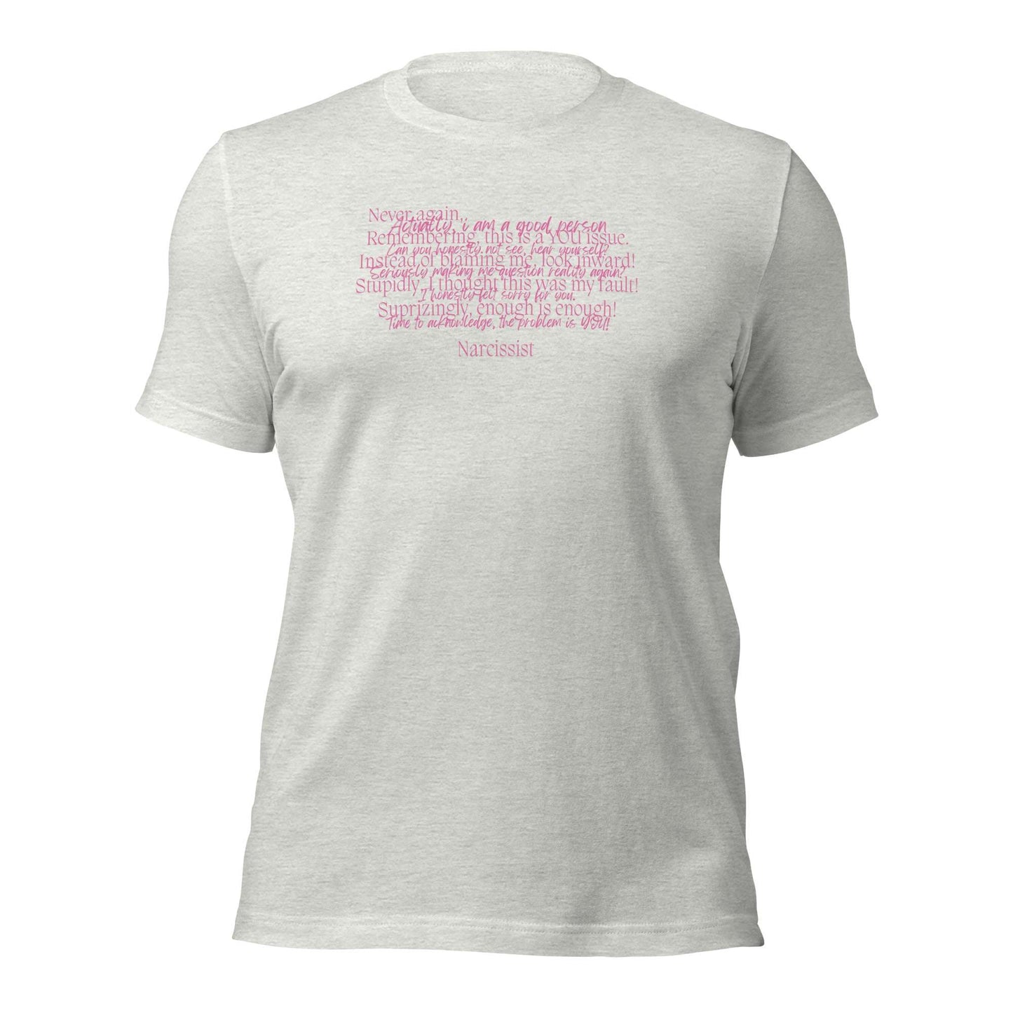 Narcissist T- Shirt