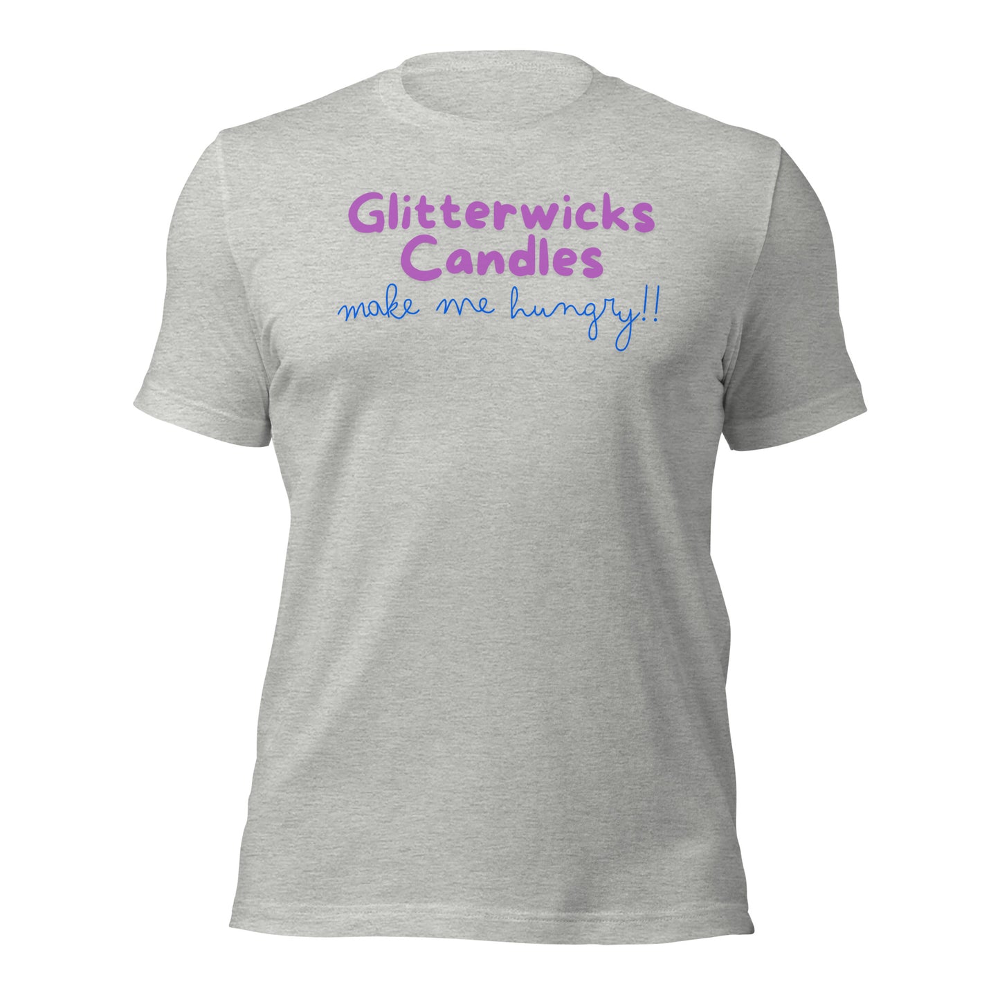 GlitterWicks Candles Make me Hungry T-shirt - The Crappy Candles