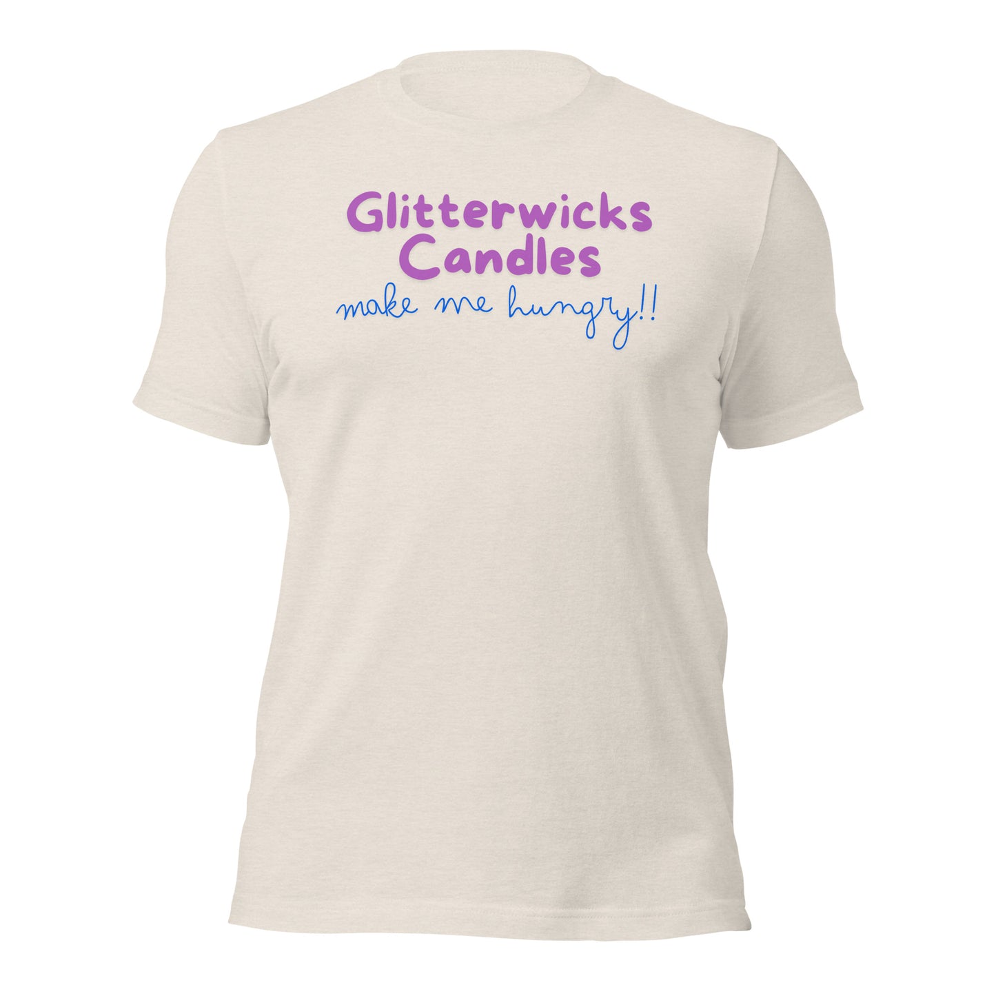 GlitterWicks Candles Make me Hungry T-shirt - The Crappy Candles
