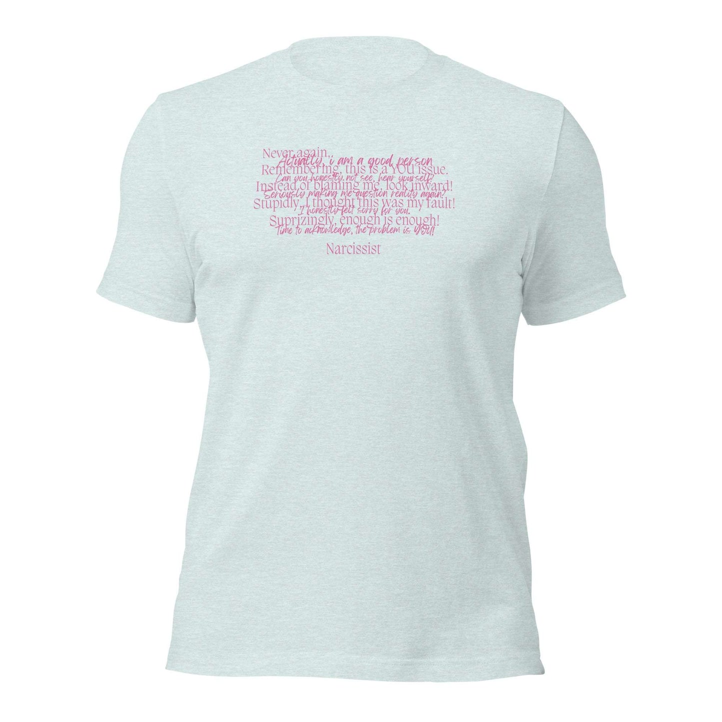 Narcissist T- Shirt