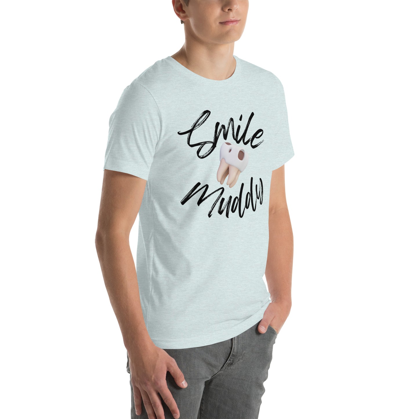 Smile Muddy T-Shirt