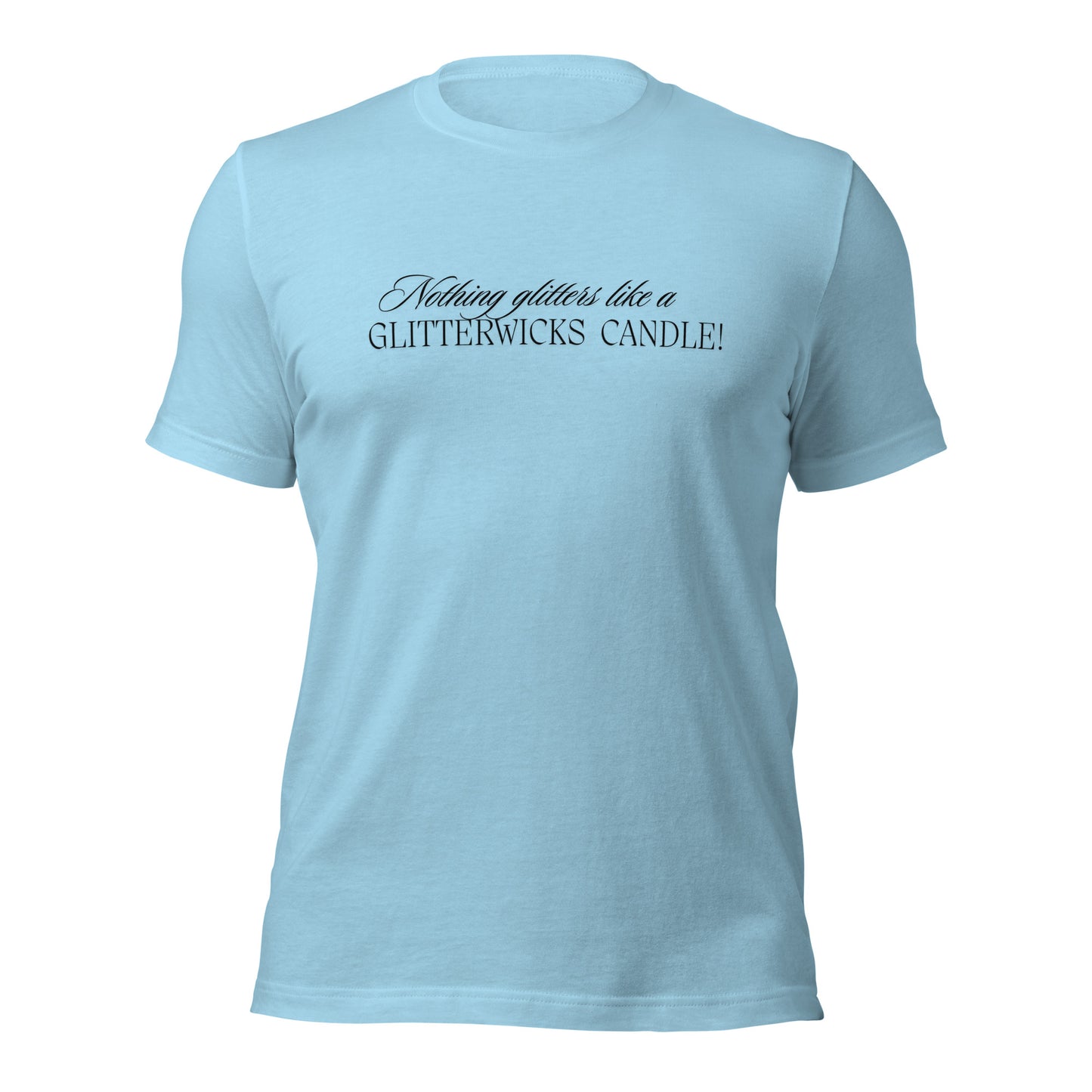 Nothing Glitters Like a GlitterWicks T-Shirt - The Crappy Candles