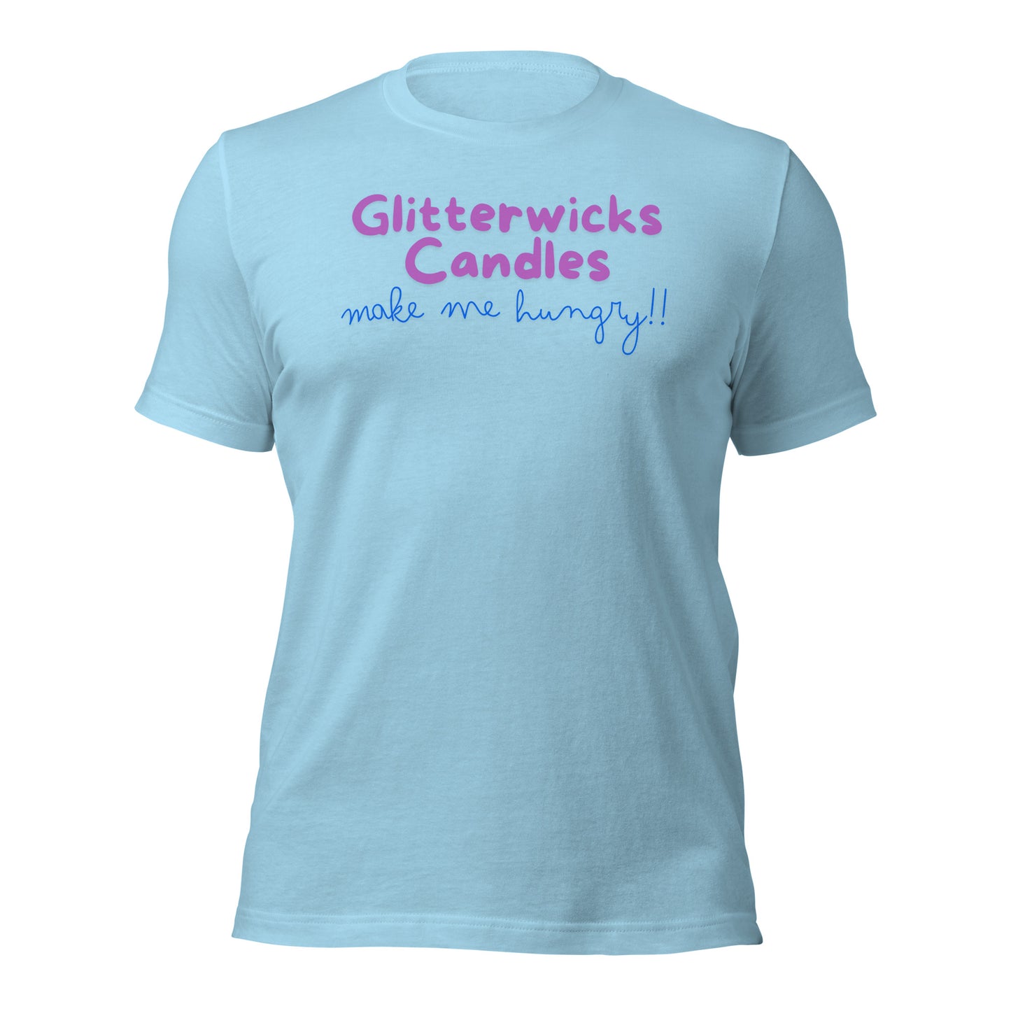 GlitterWicks Candles Make me Hungry T-shirt - The Crappy Candles