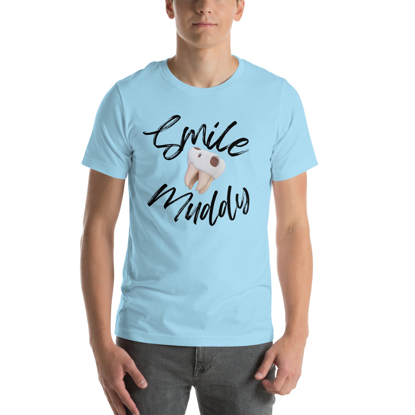 Smile Muddy T-Shirt