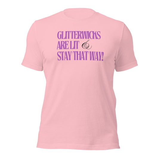 GlitterWicks are LIt & Stay that Way T-Shirt - The Crappy Candles
