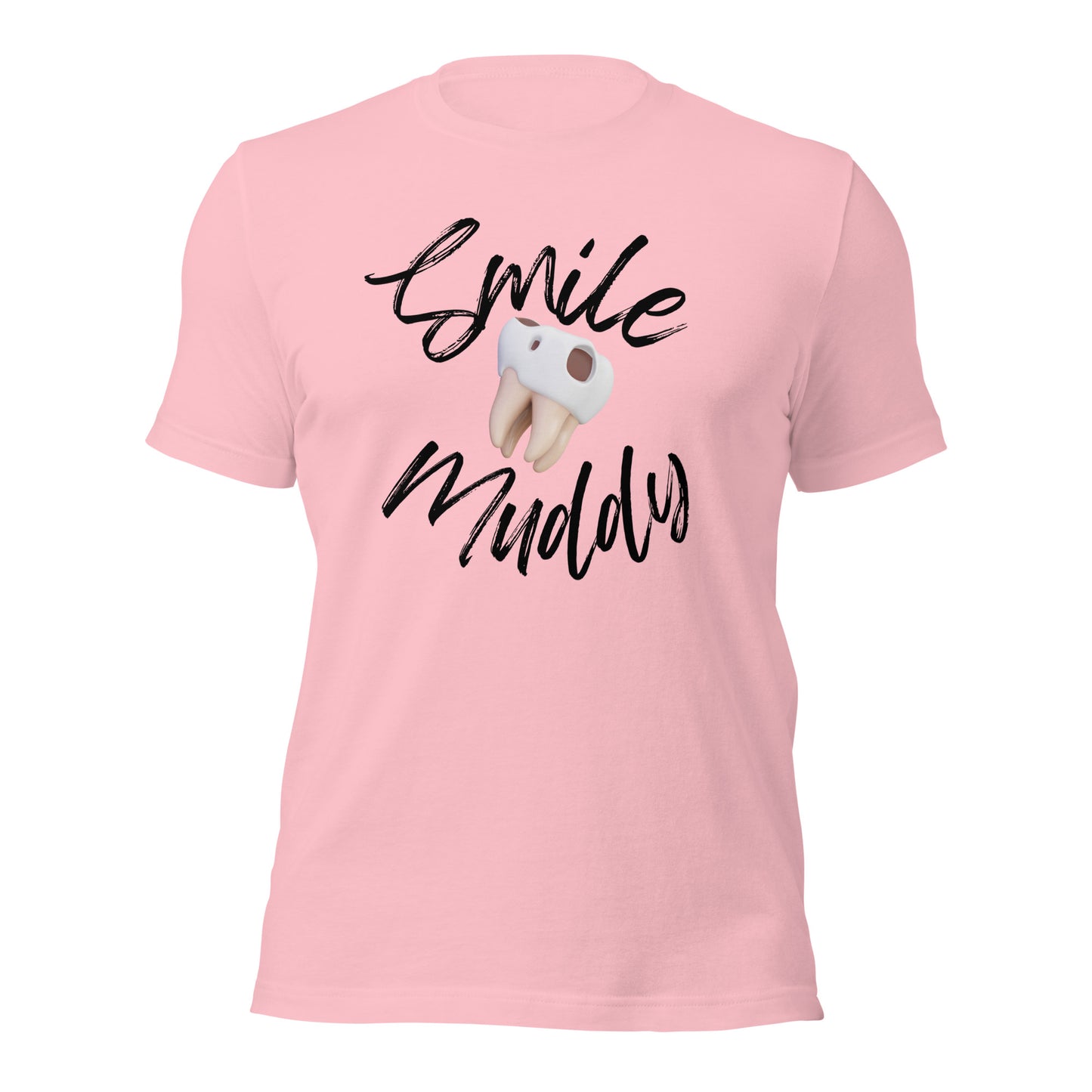 Smile Muddy T-Shirt