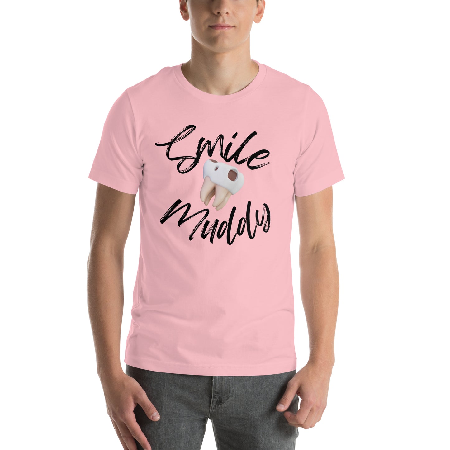 Smile Muddy T-Shirt