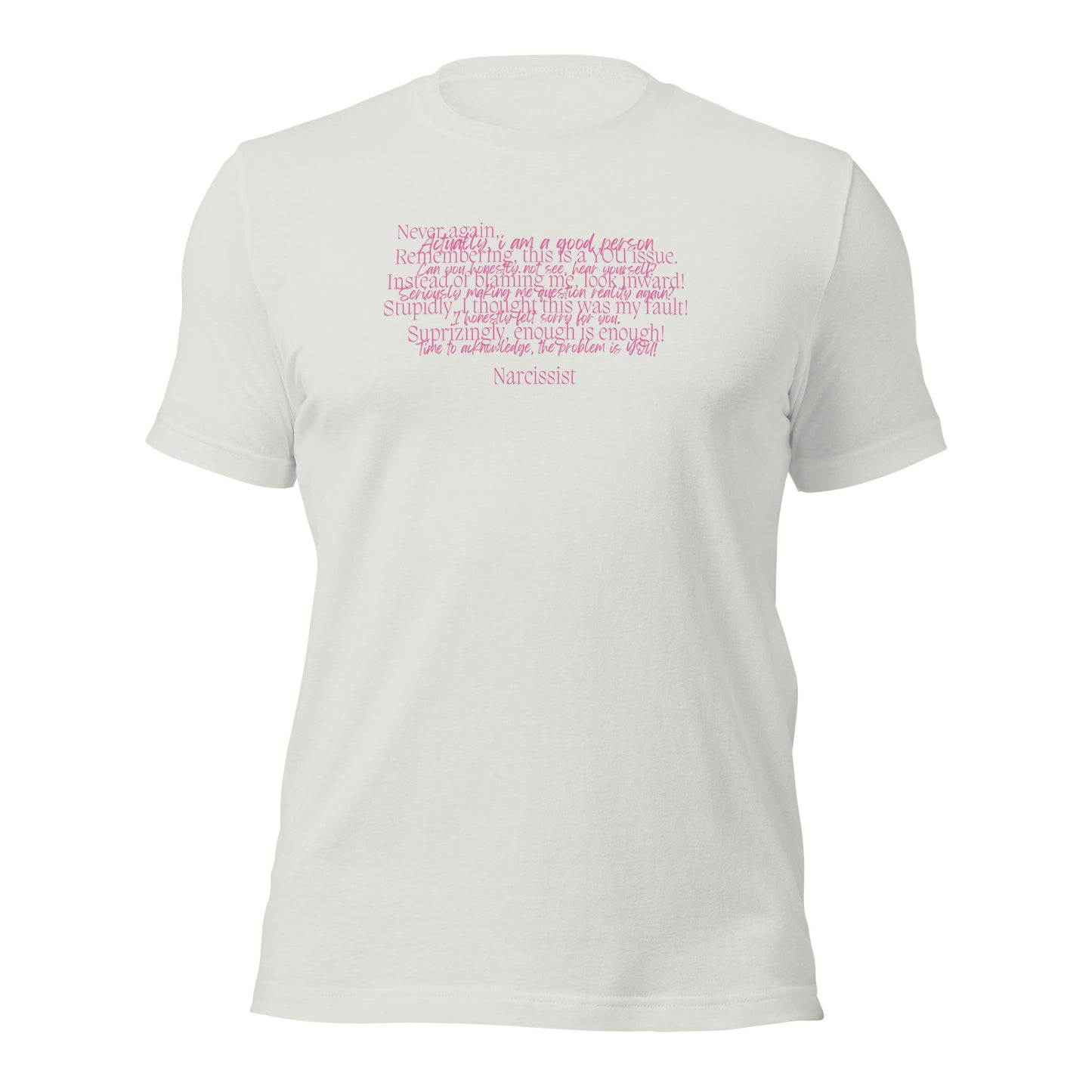 Narcissist T- Shirt