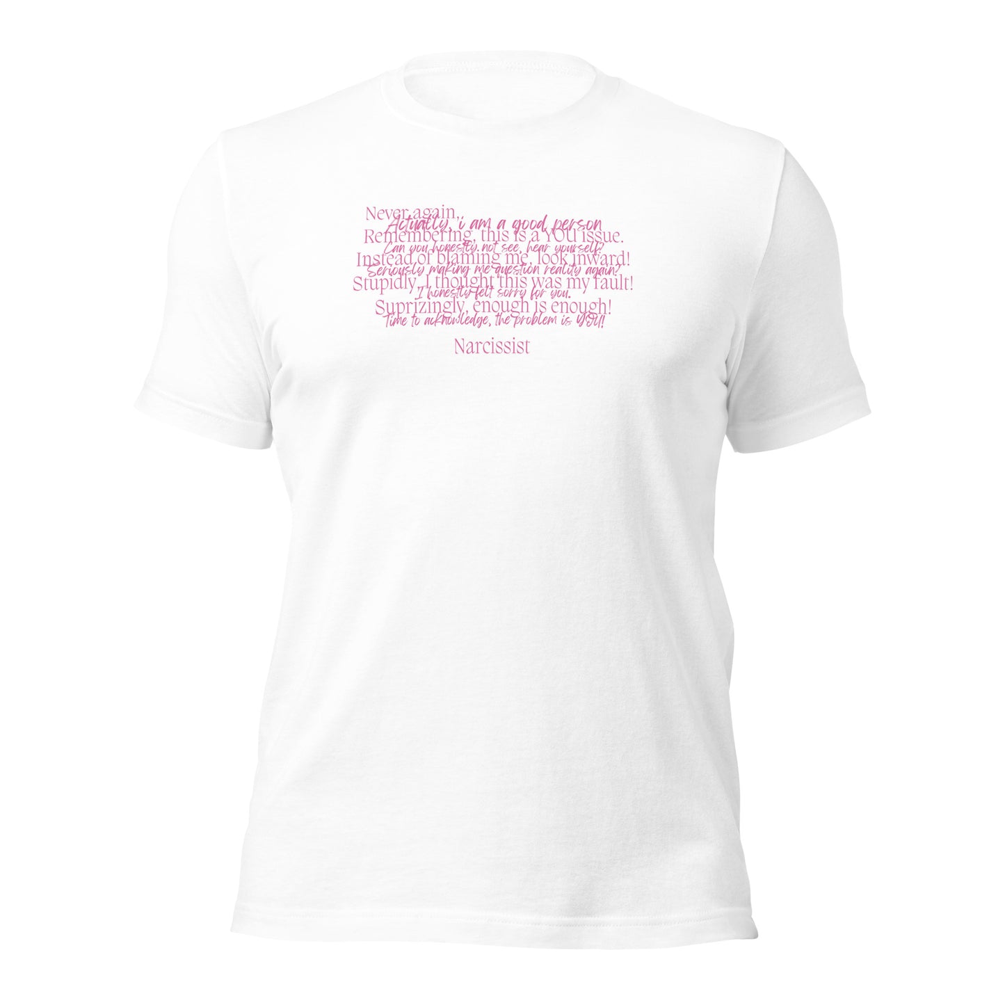 Narcissist T- Shirt