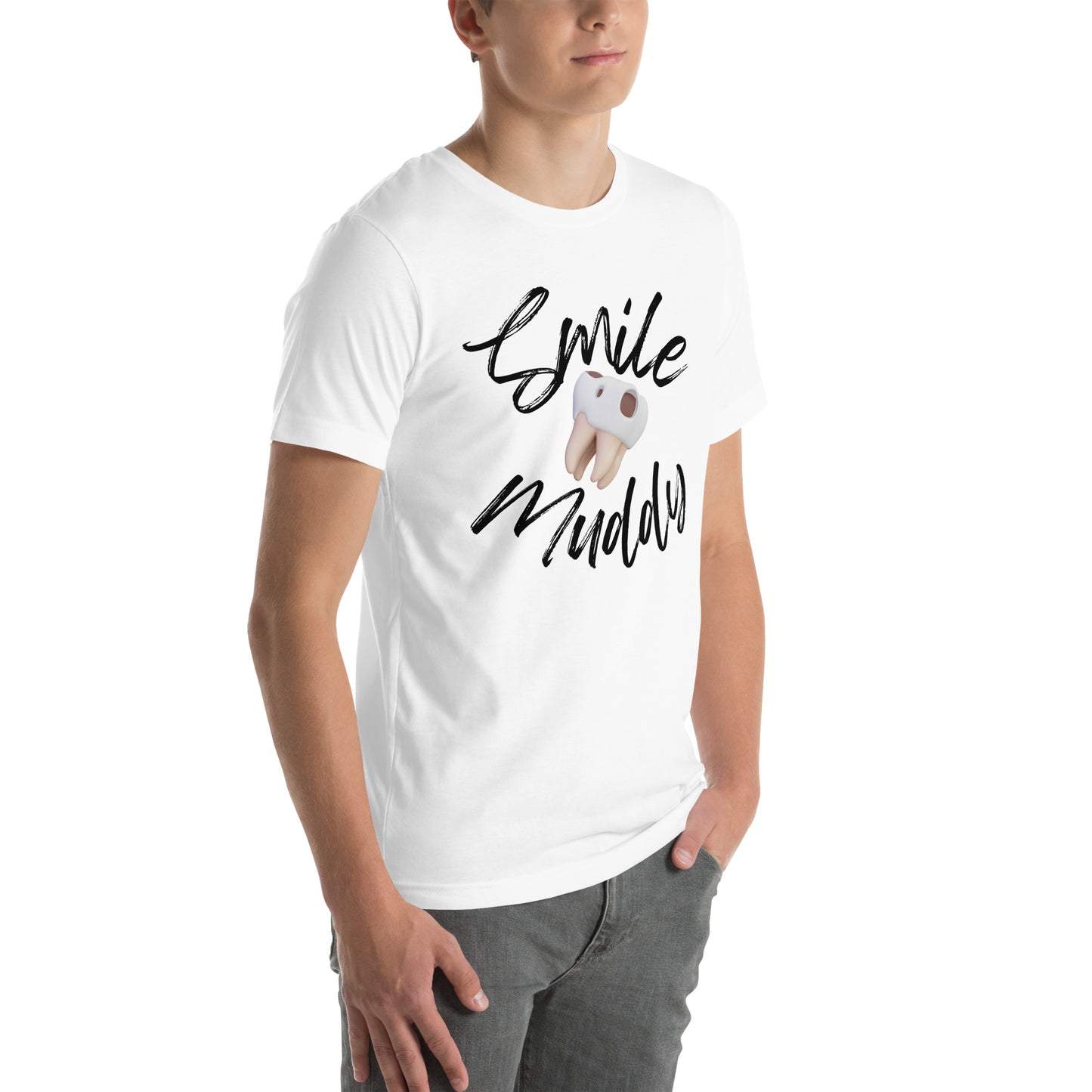 Smile Muddy T-Shirt