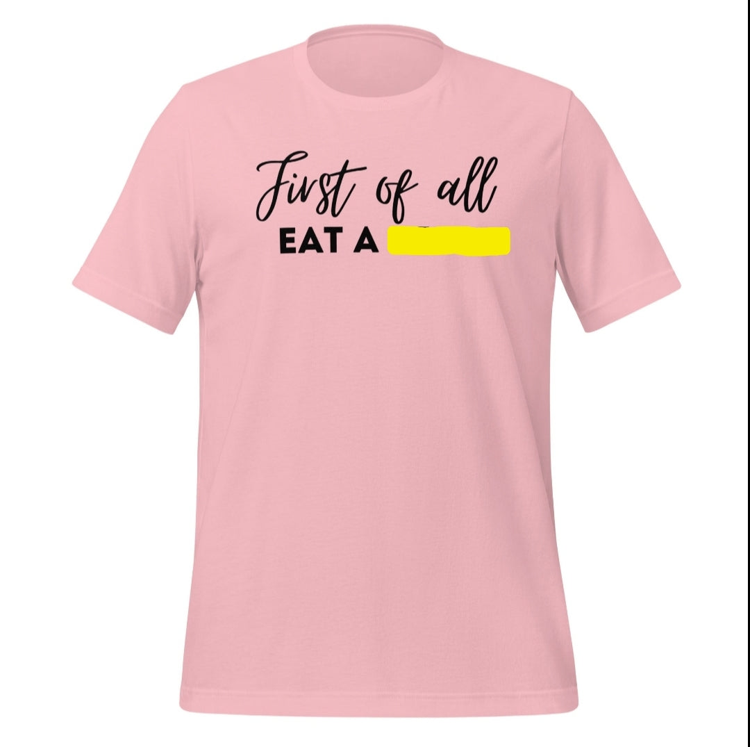 First of All T Shirt - The Crappy Candles