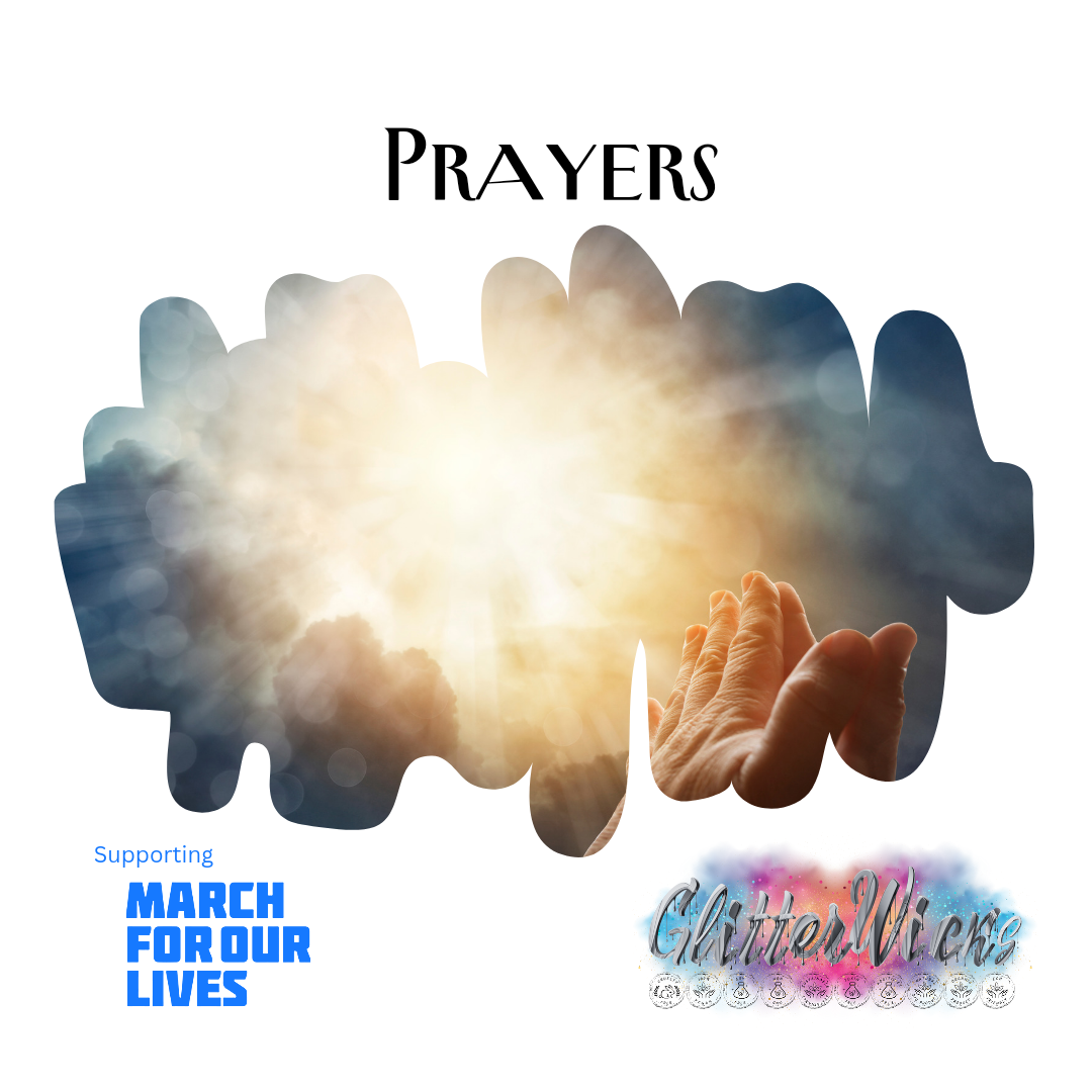 Thoughts & Prayers - GlitterWicks & March For Our Lives Package