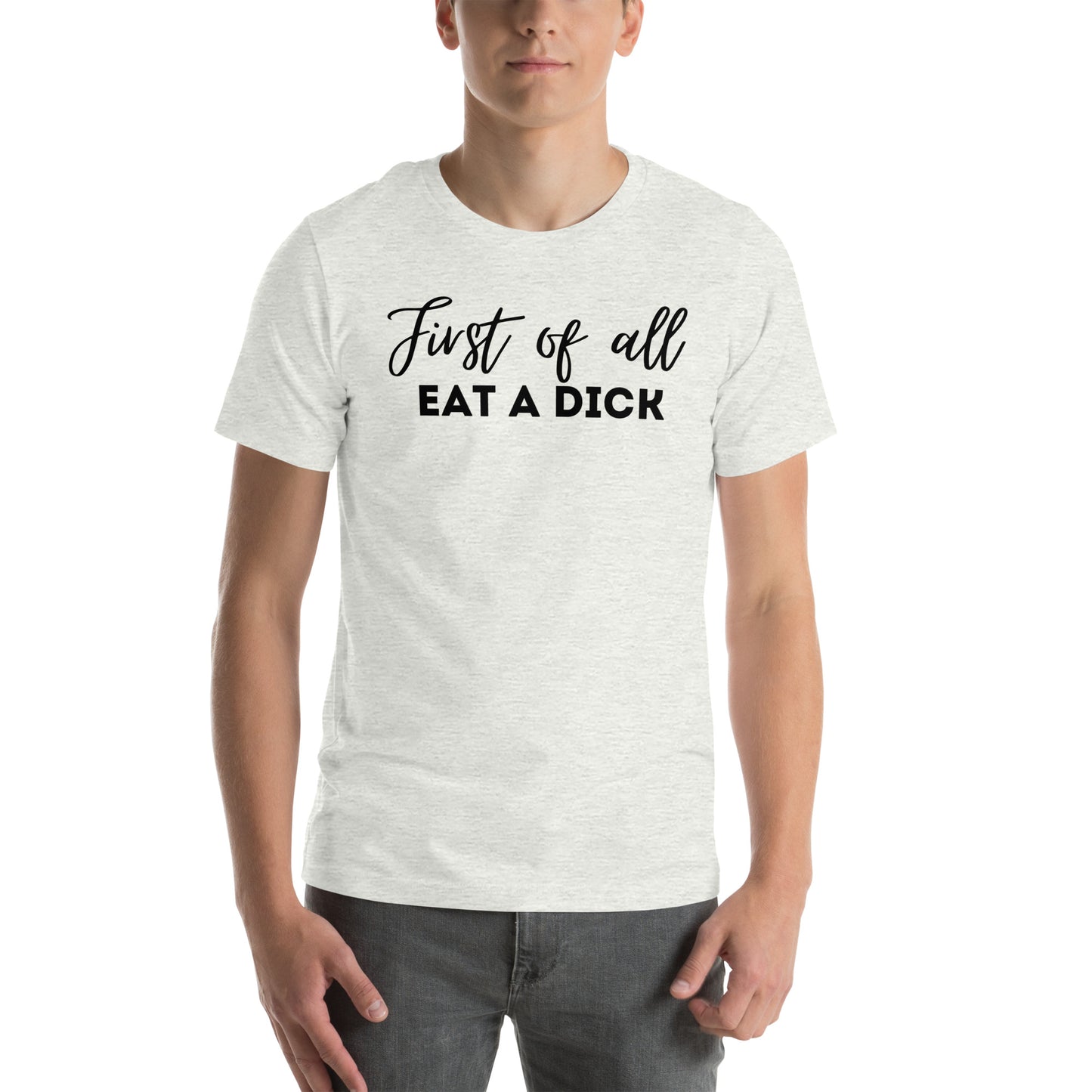 First of All T Shirt - The Crappy Candles