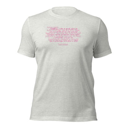 Narcissist T- Shirt
