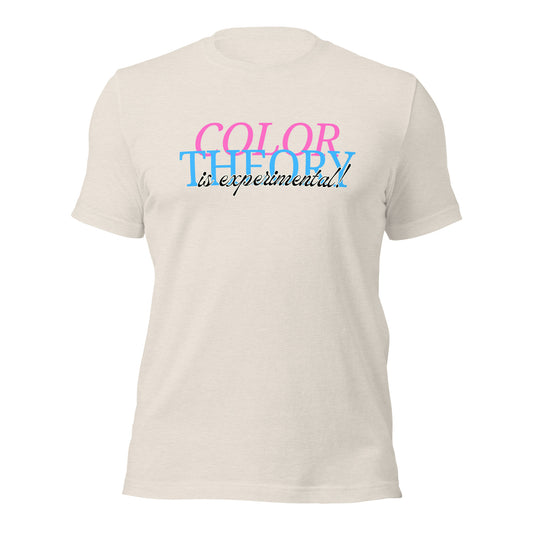 Color Theory Is Experimental T-Shirt - The Crappy Candles