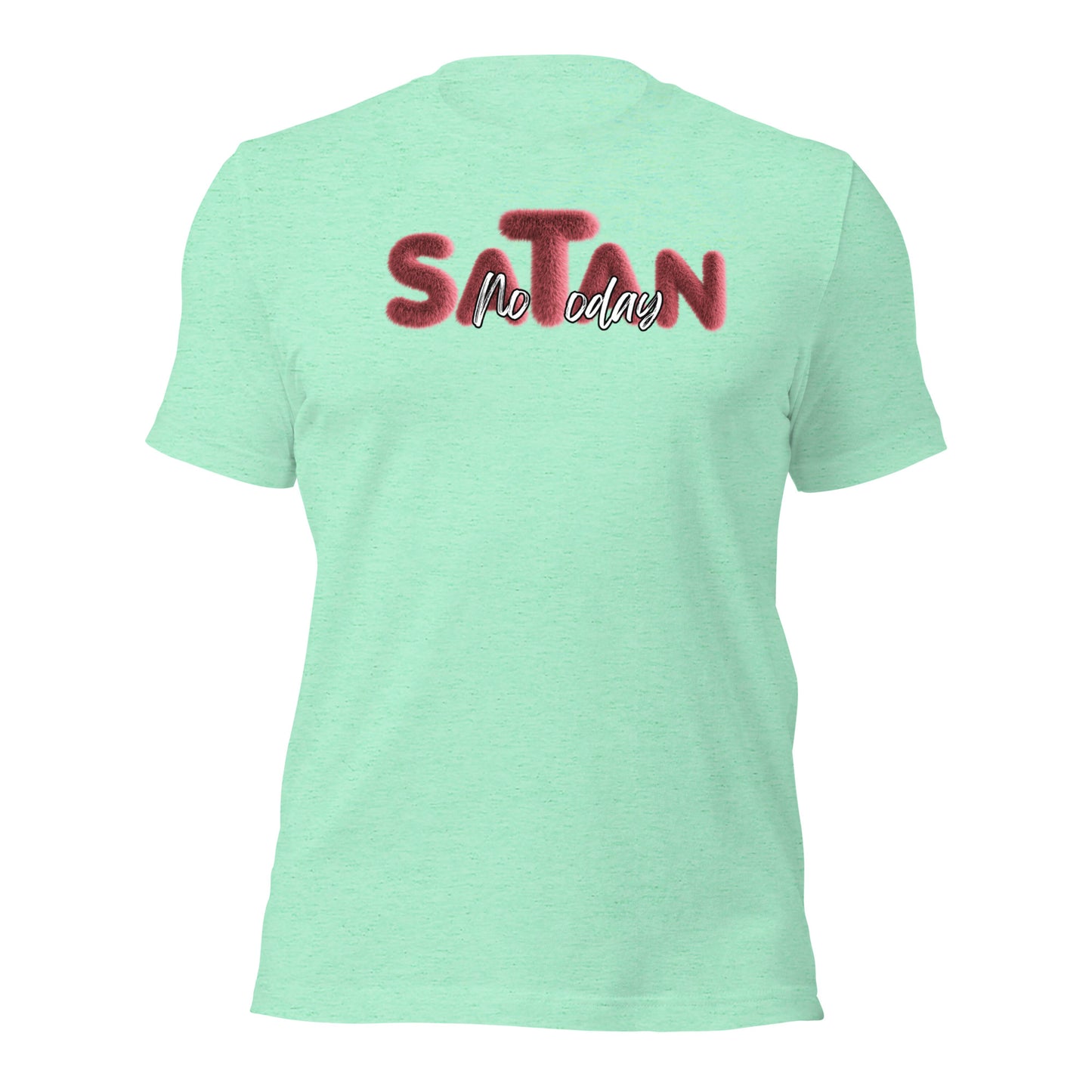 Not Today Satan