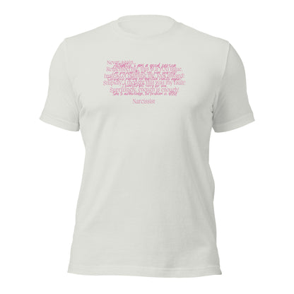 Narcissist T- Shirt