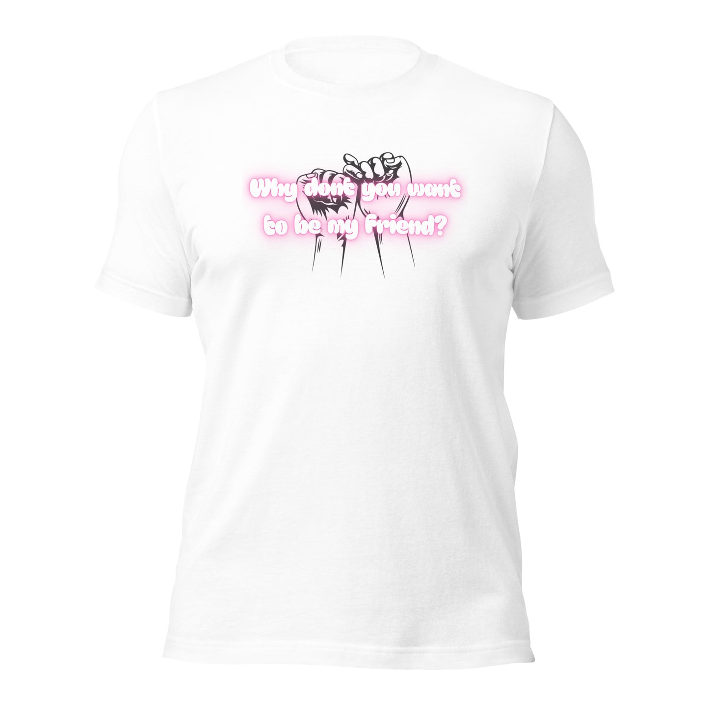 Why cant we be friends T Shirt - GlitterWicks